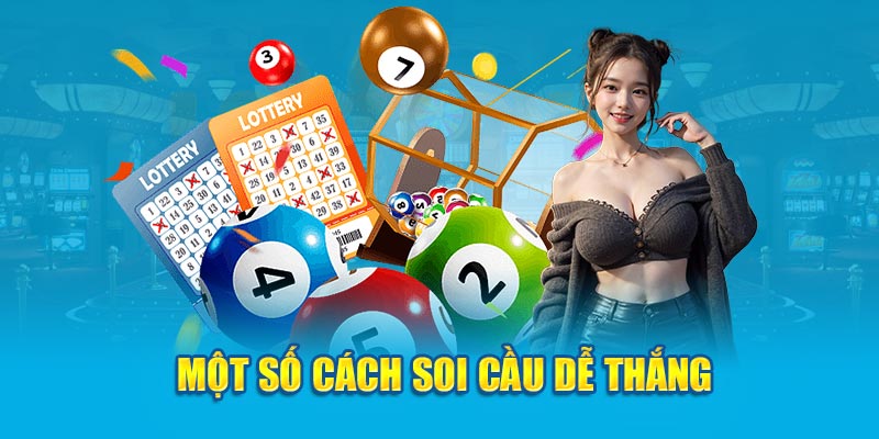 Một số cách soi cầu dễ thắng